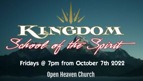 Kingdom School of the Spirit – October 2022