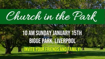 Church in the Park – Sunday 15th January 2023 at 10 AM in Bigge Park