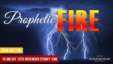 Prophetic Fire November 13th